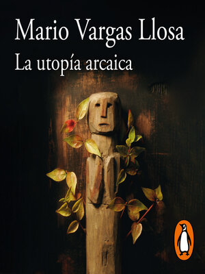 cover image of La utopía arcaica